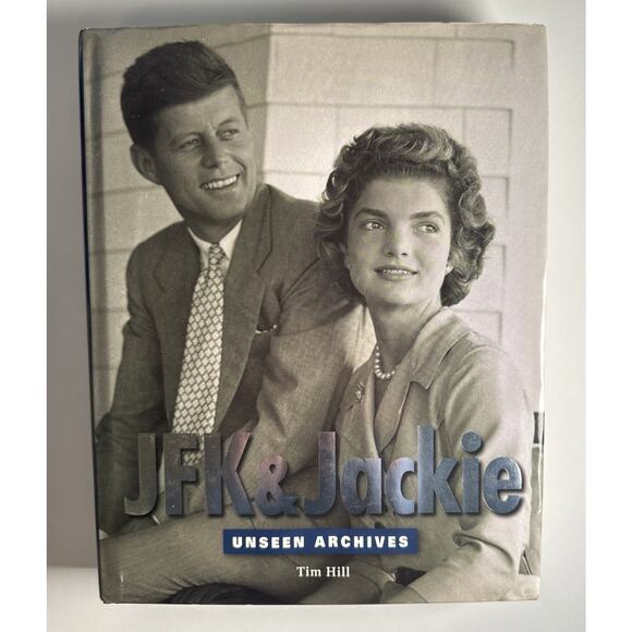 JFK And Jackie Unseen Archives by Tim Hill - Hardcover, Dust Jacket - Picture 1 of 11